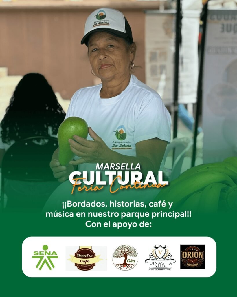 Marsella Cultural del 18 al 20 de Septiembre Bordados, historias, Café en nuestro parque principal de Marsella - Risaralda
